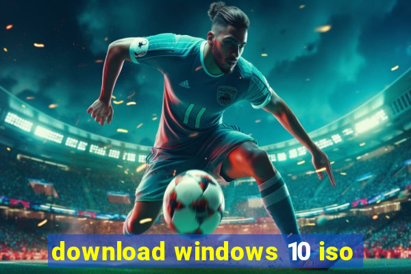 download windows 10 iso